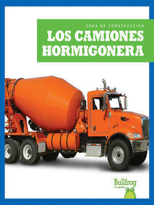 cover image of Los camiones hormigonera